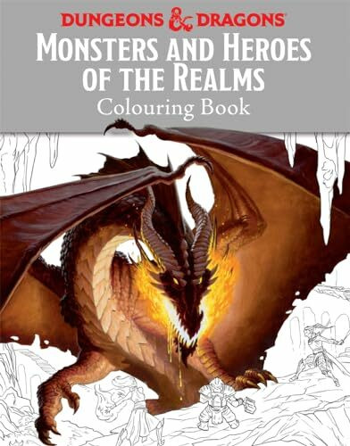 Monsters and Heroes of the Realms: A Dungeons & Dragons Colouring Book