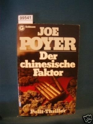 Der chinesische Faktor. Polit- Thriller.