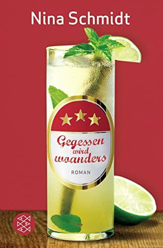 Gegessen wird woanders: Roman