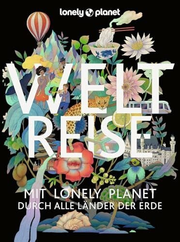 LONELY PLANET Bildband Weltreise: Mit Lonely Planet durch alle Länder der Erde