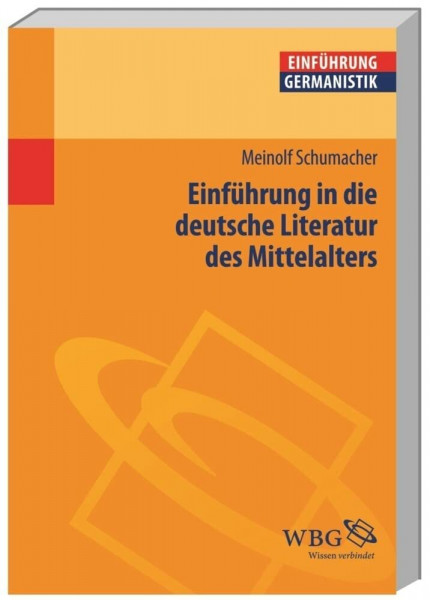 Einführung in die deutsche Literatur des Mittelalters (Germanistik kompakt)