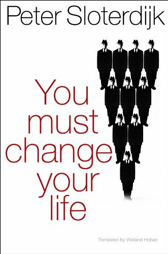 You Must Change Your Life: On Anthropotechnics