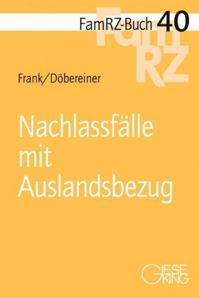 Nachlassfälle mit Auslandsbezug