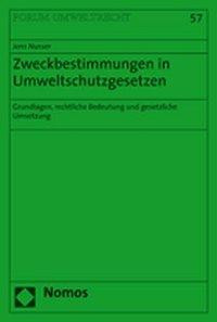 Zweckbestimmungen in Umweltschutzgesetzen
