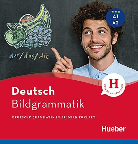 Bildgrammatik Deutsch: Deutsche Grammatik in Bildern erklärt / Buch