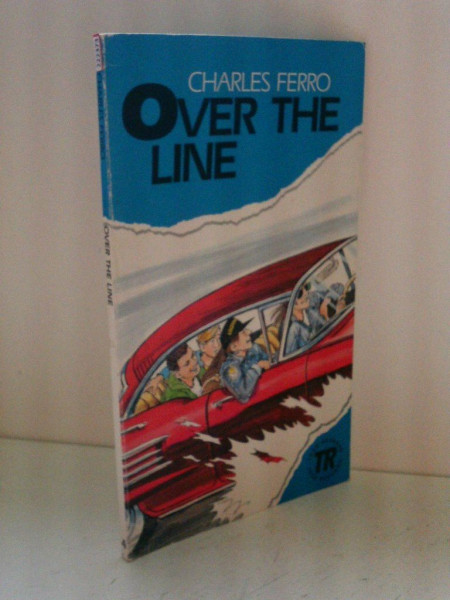 Over the line: Englische Lektüre für das 5. Lernjahr