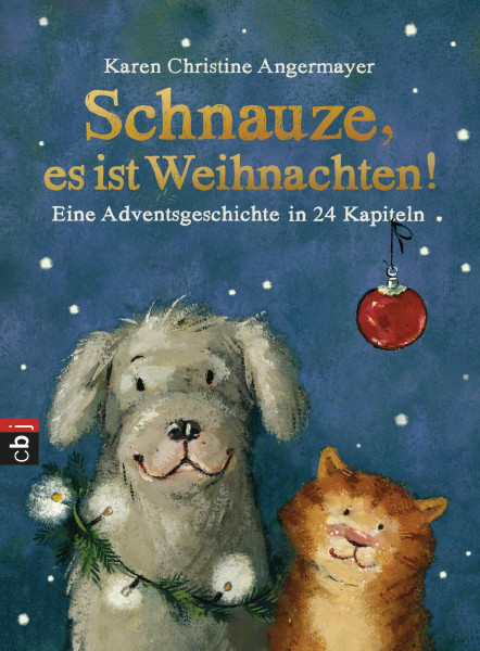 Schnauze, es ist Weihnachten: Eine Adventsgeschichte in 24 Kapiteln - Eine Adventsgeschichte in 24 Kapiteln mit perforierten Seiten zum Auftrennen ab 8 Jahren (Die Schnauze-Reihe, Band 1)