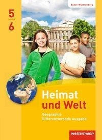 Heimat und Welt 5 /6. Schülerband. Baden-Württemberg