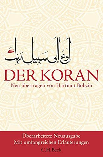 Der Koran: Mit Erläuterungen (Neue Orientalische Bibliothek)