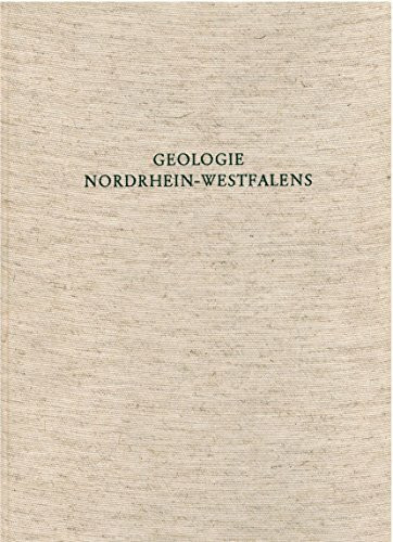 Geologie Nordrhein-Westfalens (Bochumer Geographische Arbeiten: Sonderreihe - Die Reihe ist abgeschlossen.)