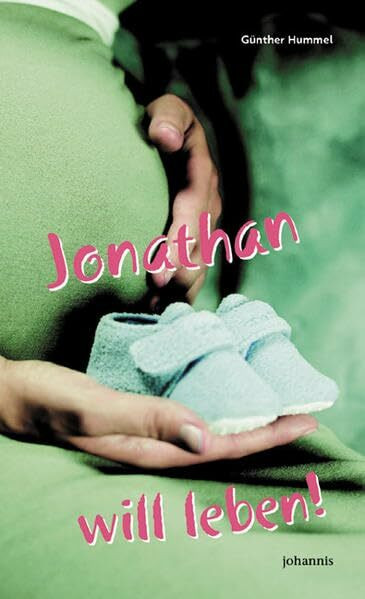 Jonathan will leben (TELOS - Taschenbücher)