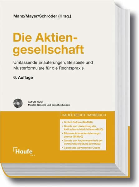 Die Aktiengesellschaft: Umfassende Erläuterungen, Beispiele und Musterformulare für die Rechtspraxis (Berliner Praxishandbuch)