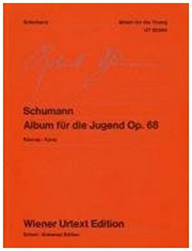 Album für die Jugend: Nach Autografen und Originalausgaben. op. 68. Klavier. (Wiener Urtext Edition)