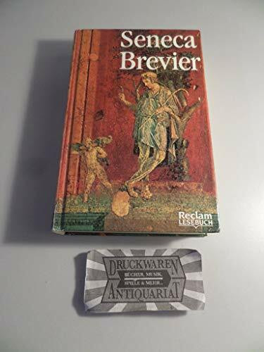 Seneca-Brevier: (Reclam Lesebuch)