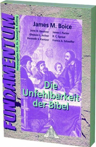 Die Unfehlbarkeit der Bibel (Fundamentum)
