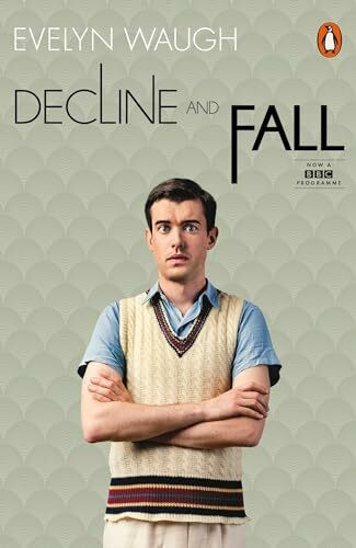 Decline and Fall: Evelyn Waugh (Penguin Modern Classics)