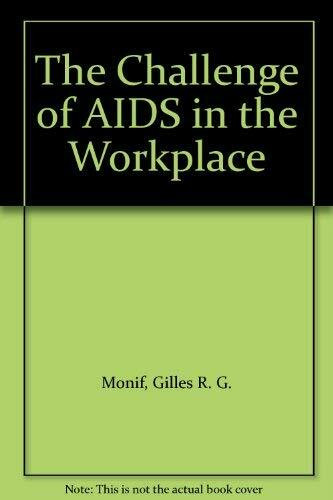The Challenge of AIDS in the Workplace