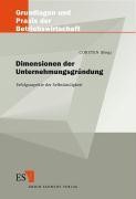 Dimensionen der Unternehmensgründung