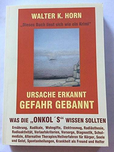 Ursache erkannt - Gefahr gebannt. Was die »Onkol's« wissen sollten
