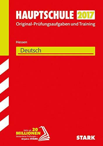 STARK Abschlussprüfung Hauptschule Hessen - Deutsch: Original-Prüfungsaufgaben und Training 2013-2016