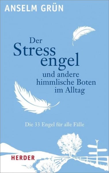 Der Stressengel und andere himmlische Boten