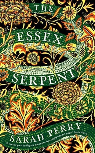 The Essex Serpent: from the Booker-longlisted author of Enlightenment