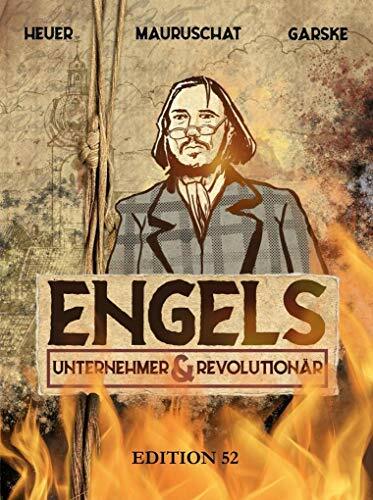 ENGELS - UNTERNEHMER UND REVOLUTIONÄR ENGELS - UNTERNEHMER UND REVOLUTIONÄR
