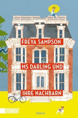Ms Darling und ihre Nachbarn: Roman