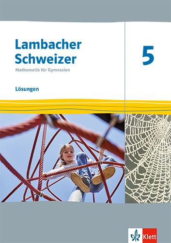 Lambacher Schweizer Mathematik 5. Ausgabe Thüringen und Hamburg
