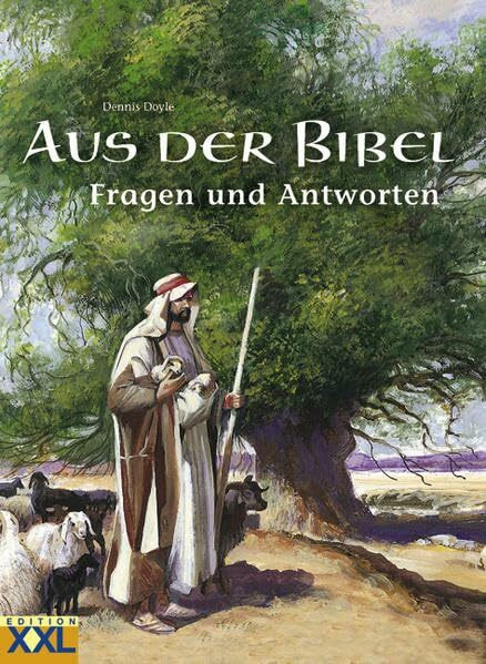 Aus der Bibel: Fragen und Antworten