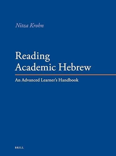 Reading Academic Hebrew: An Advanced Learner's Handbook