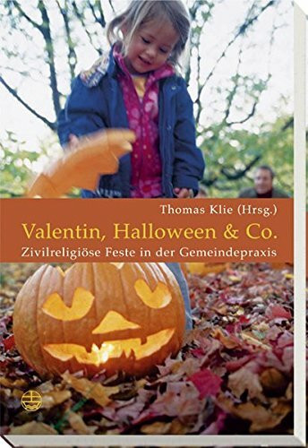 Valentin, Halloween & Co