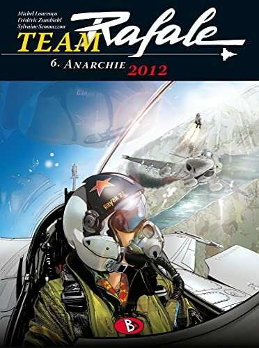 Team Rafale #6: Anarchy 2012: Anarchie 2012