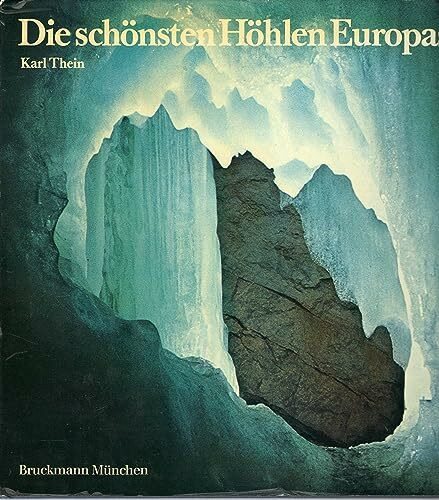 Die schönsten Höhlen Europas