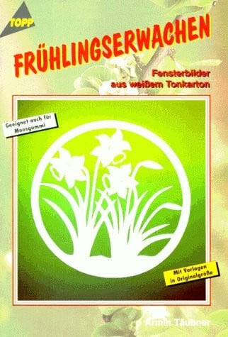 Frühlingserwachen: Fensterbilder