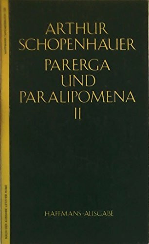 Parerga und Paralipomena II