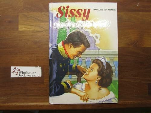 Sissy. Aus dem Tagebuch einer Kaiserin