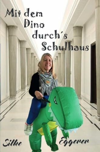 Mit dem Dino durch´s Schulhaus