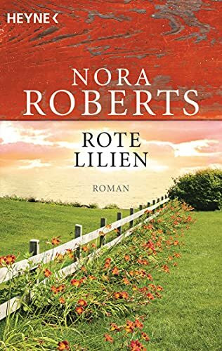 Heyne Verlag Rote Lilien, Roman (Die Garten-Eden-Trilogie, Band 3)