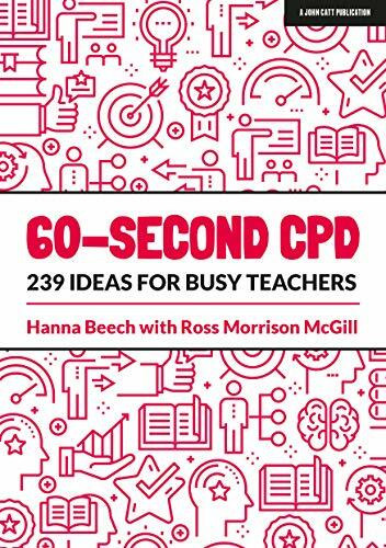 60-second CPD: 239 ideas for busy teachers
