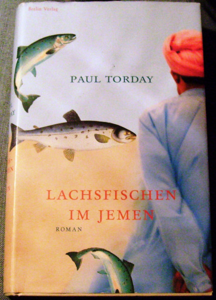 Lachsfischen im Jemen: Roman