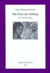 Die Frau am Anfang: Eva und die Folgen