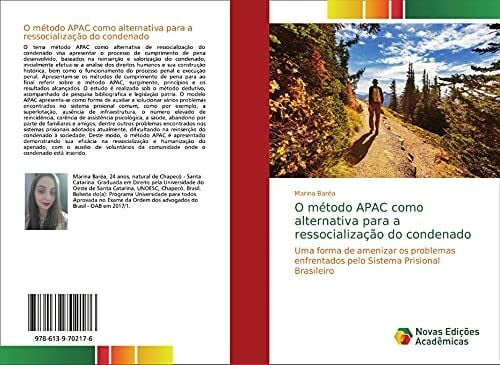 O método APAC como alternativa para a ressocialização do condenado: Uma forma de amenizar os problemas enfrentados pelo Sistema Prisional Brasileiro