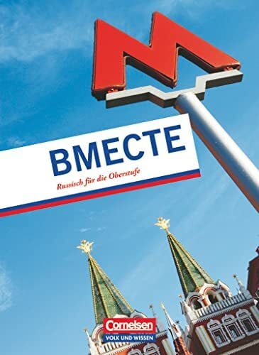 Wmeste (Miteinander) - Russisch für die Oberstufe - Ausgabe 2010: Schulbuch