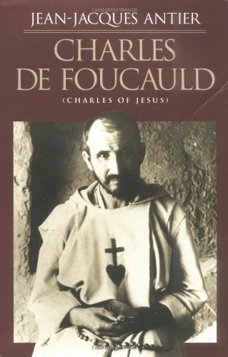Charles de Foucauld: Charles of Jesus