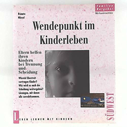 Wendepunkt im Kinderleben