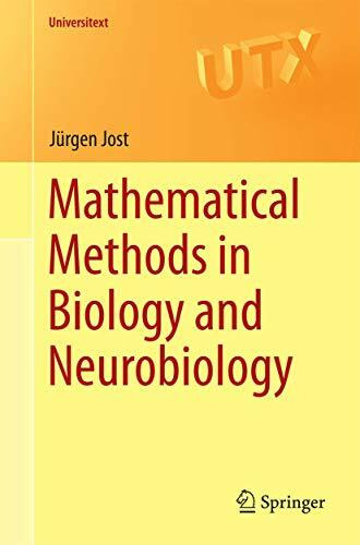 Mathematical Methods in Biology and Neurobiology (Universitext)