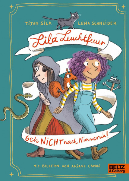 Lila Leuchtfeuer - Geh nicht nach Nimmeruh!: Band 1 (Lila Leuchtfeuer, 1)