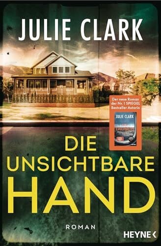 Die unsichtbare Hand: Roman – Der heiß ersehnte neue Roman der Nr.-1-SPIEGEL-Bestsellerautorin