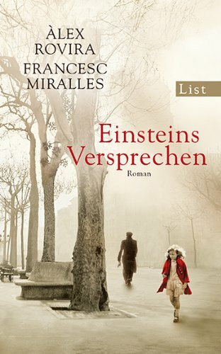 Einsteins Versprechen: Roman: Roman. Ausgezeichnet mit dem Premio Novela Ciudad Torrevieja 2009